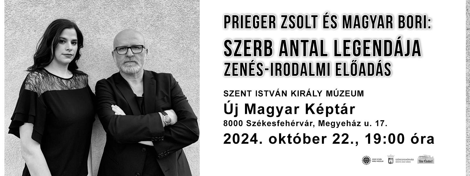 Prieger Zsolt és Magyar Bori: Szerb Antal legendája | Zenés –  irodalmi előadás