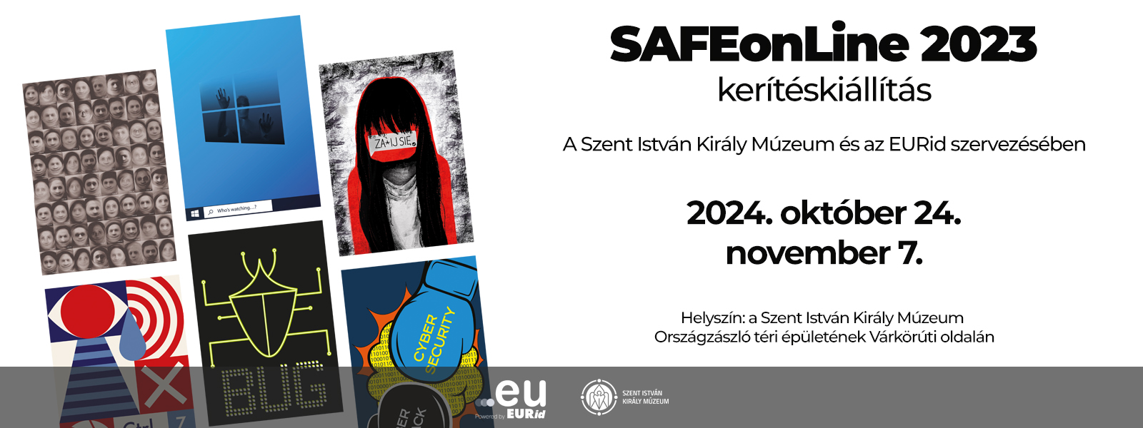 SAFEonLINE 2023 – A kiberbiztonság művészi szemmel! | kerítéskiállítás