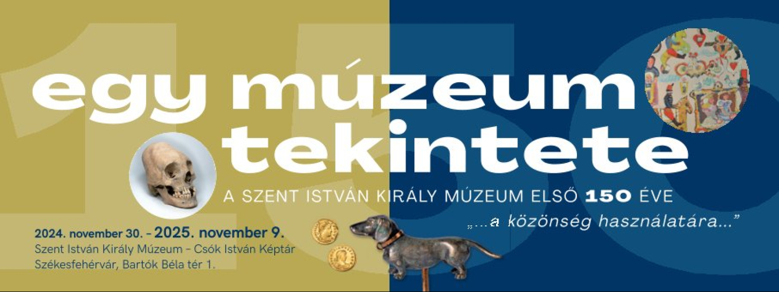 Egy múzeum tekintete – A Szent István Király Múzeum első 150 éve | kiállítás