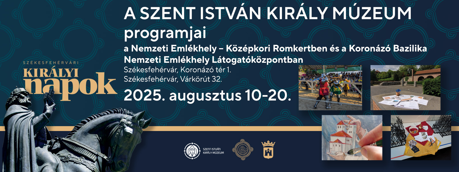 Nemzeti Emlékhely – Középkori Romkert és a Látogatóközpont programjai a Királyi Napok ideje alatt