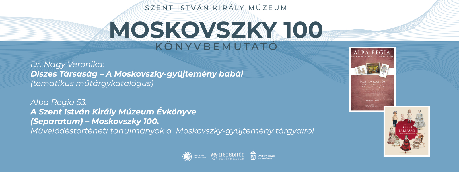Moskovszky 100 – Könyvbemutatók